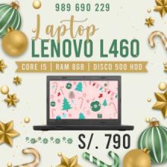 OFERTA ESPECIAL E LAPTOP LENOVO L460